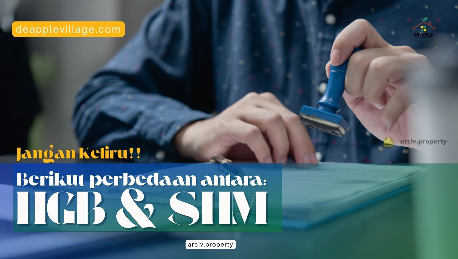 Jangan Sampai Keliru, Ini 5 Perbedaan HGB dan SHM