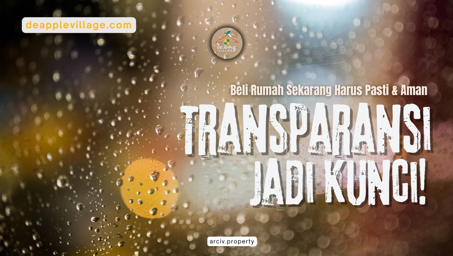 Transparansi Jadi Kunci! Beli Rumah Sekarang Harus Pasti & Aman